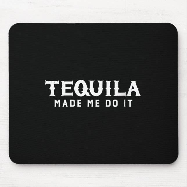 Mousepad As Mulheres Tequila Me Fizeram Fazer Cinco De Mayo (Frente)