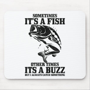 Mousepad Às vezes é um peixe, outras vezes um zumbido Prese