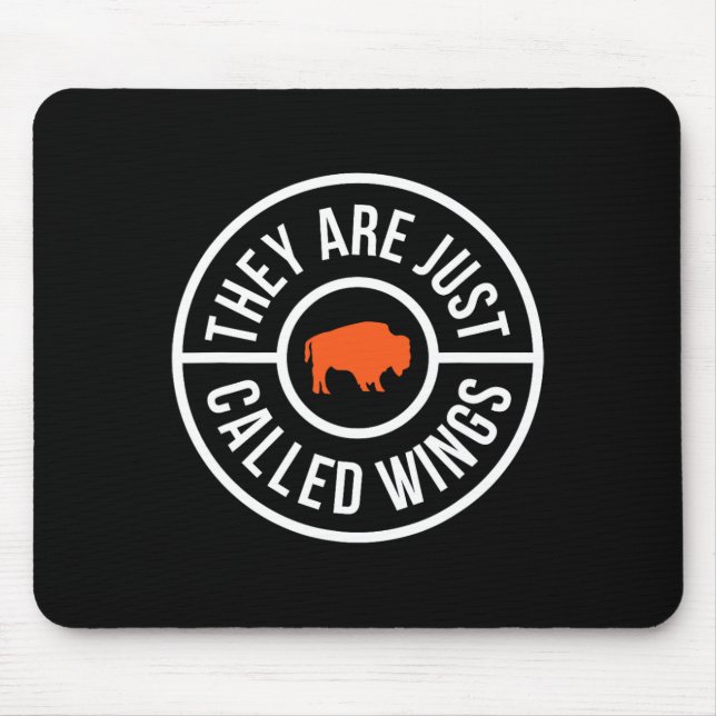 Mousepad Asas de Frango Buffalo São Apenas Chamadas de Asas (Frente)