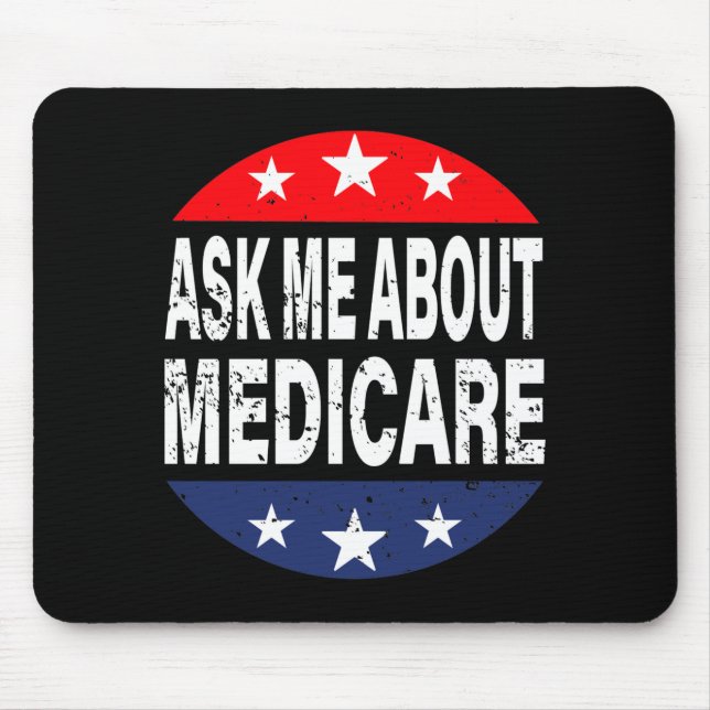 Mousepad Ask Me About Medicare Insurance Agent Broker Quote (Frente)
