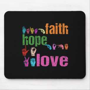 Mousepad ASL Faith Hope Love American Sinal Language Christ