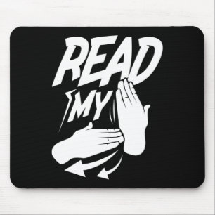 Mousepad ASL Lê a minha linguagem de sinais surda americana