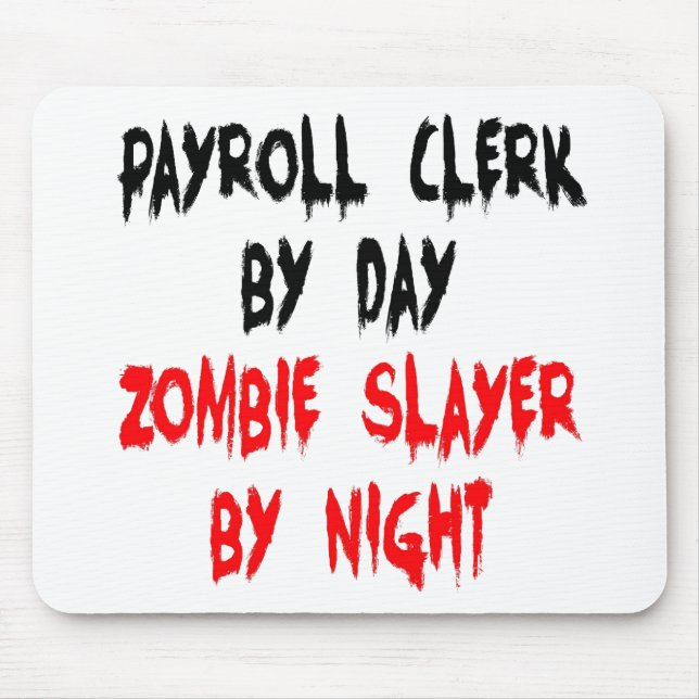 Mousepad Assistente de Folha de Pagamento da Zombie Slayer (Frente)