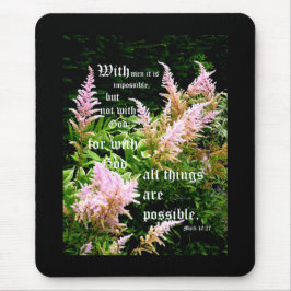 Mousepad Astilbe com Mark 10:27