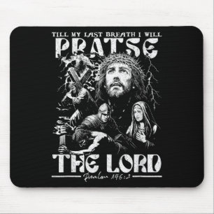 Mousepad Até Meu Último Respiro Eu Irei Louvar O Senhor Deu