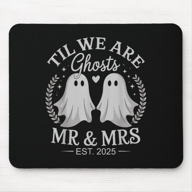 Mousepad Até Sermos Fantasmas - Sr. &amp Bonito; Sra. Weddi (Frente)