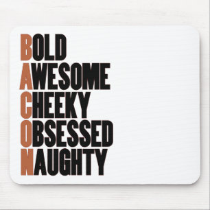 Mousepad Atitude Bacon