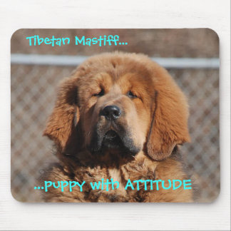 Mousepad Atitude do Mastiff tibetano