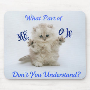 Mousepad Atitude do Meow dos gatinhos