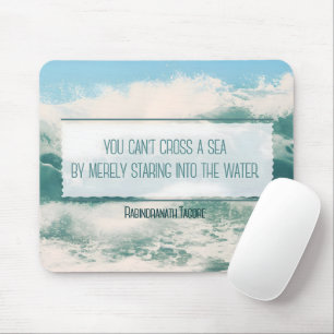 Mousepad "Atravesse um mar" Citação Inspiracional