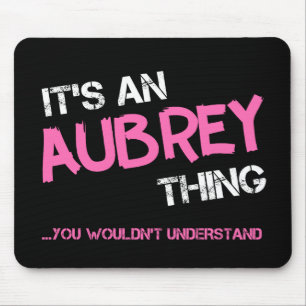 Mousepad Aubrey que você não entenderia o nome