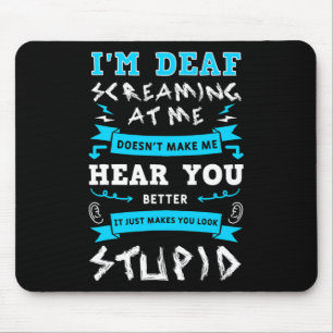 Mousepad Audição De Sensibilização Implante Idiota Gritando