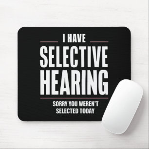 Mousepad Audição Seletiva Desculpa Dito Divertido Humorísti