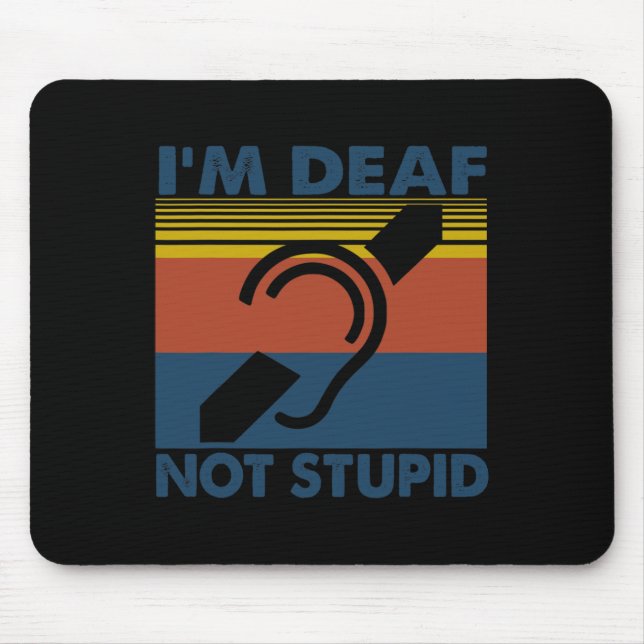 Mousepad Audiência divertida Imparou o Sinal de ASL Eu sou  (Frente)