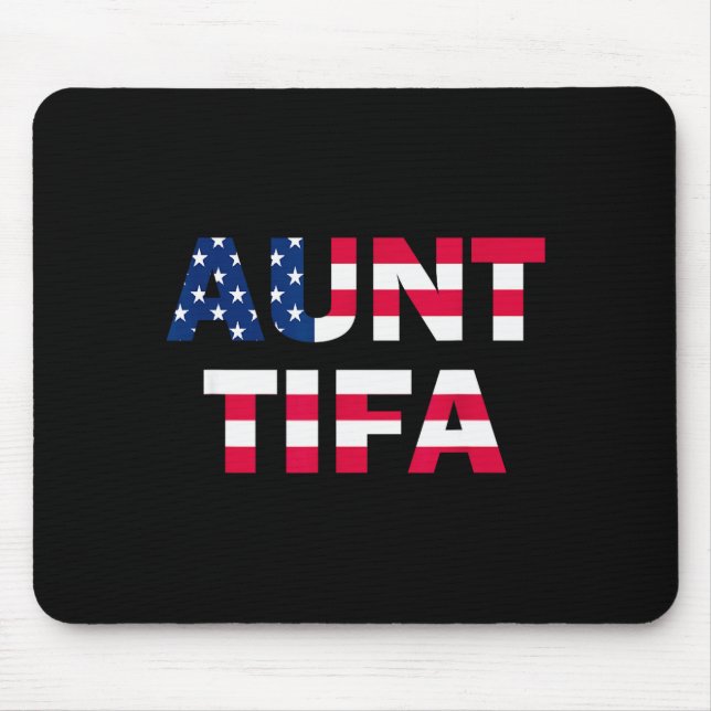 Mousepad Aunt Tifa Flag Us Funny Aunt Tifa - I Am Aunt Tifa (Frente)