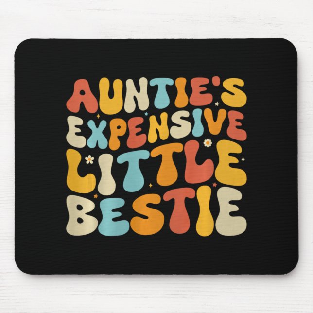 Mousepad Auntie's Expensive Little Ie, Funny New Aunt Nephe (Frente)