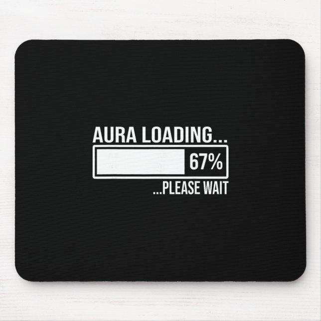 Mousepad Aura Carregando 67 Piada Seis Sete Meme Geração Al (Frente)