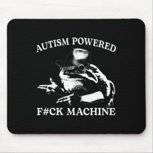 Mousepad Autism Powered F#ck Machine Engraçado Sapo de Memó