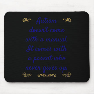 Mousepad Autismo Autismo Autismo não vem com um manual