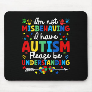 Mousepad Autismo Consciência Autista Não estou me comportan