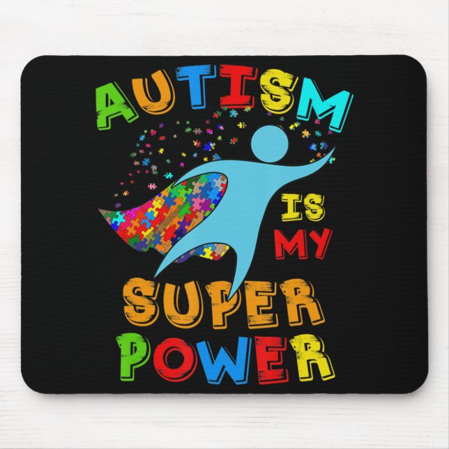 Mousepad Autismo É O Meu Superpoder Autismo Apoio À Sensibi (Frente)