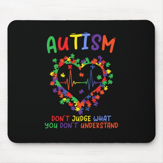 Mousepad Autismo Não julgue o que você não entende (Frente)