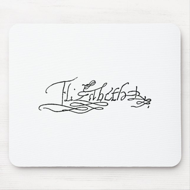 Mousepad Autógrafo da rainha Elizabeth mim de Inglaterra (Frente)