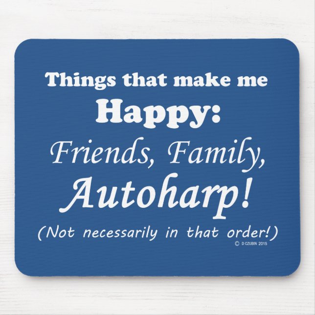 Mousepad Autoharp Me Faz Feliz (Frente)