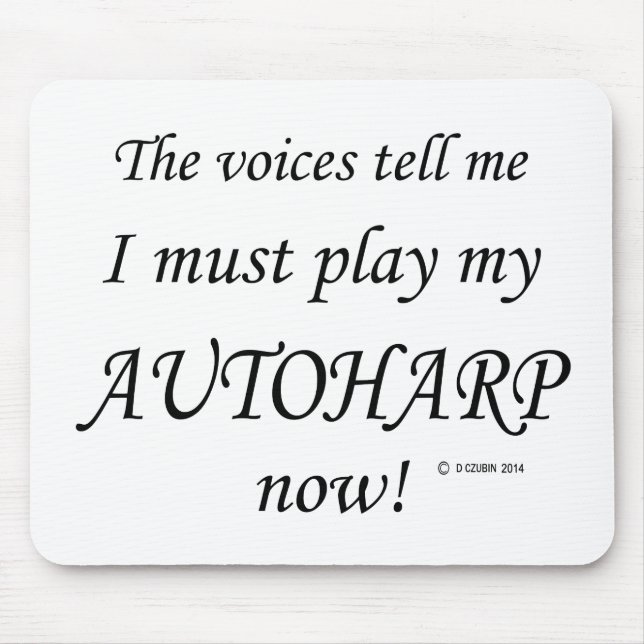 Mousepad Autoharp Voices diz que deve jogar (Frente)