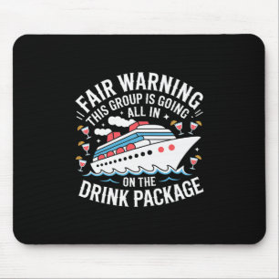 Mousepad Aviso Estamos Todos Incluídos no Pacote de Bebidas