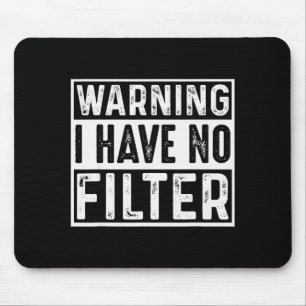 Mousepad Aviso Eu Não Tenho Filtro Piadas Engraçadas Meme
