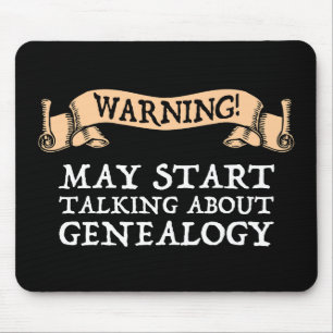 Mousepad Aviso! Pode Começar A Falar De Genealogia