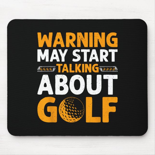 Mousepad Aviso Pode Começar a Falar Sobre Golfe Esportes Di (Frente)