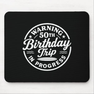 Mousepad Aviso Viagem de Aniversário de 50 anos em Andament