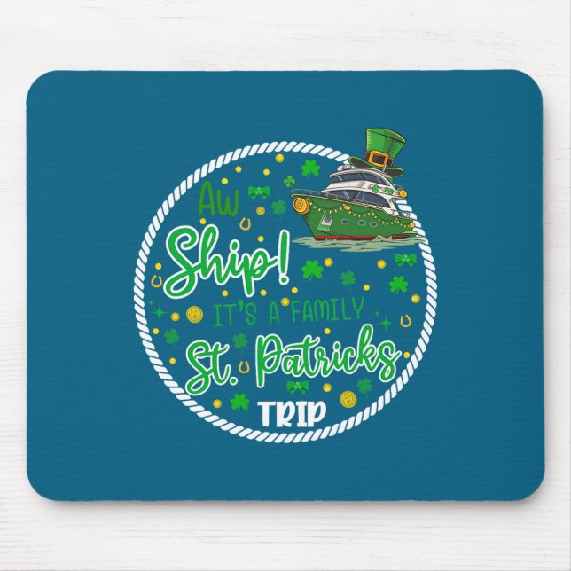 Mousepad Aw It's A Saint Partrick Cruise Trip Family Reunio (Frente)