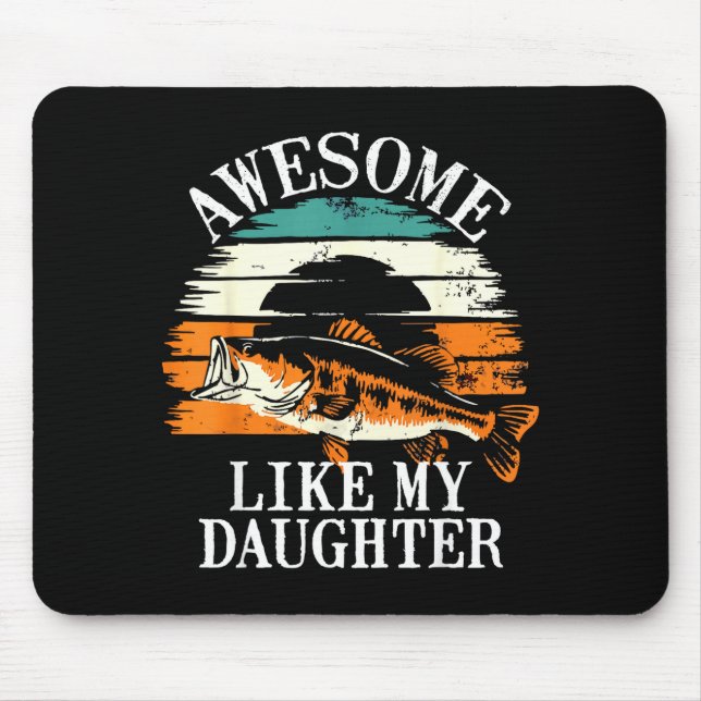 Mousepad Awesome Like My Daughter Retro Fishing Dad Funny F (Frente)
