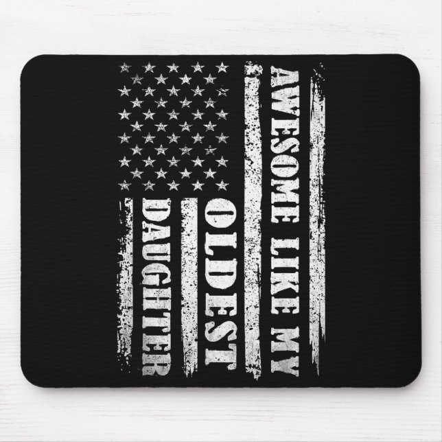 Mousepad Awesome Like My Oldest Daughter Men Funny For Dad  (Frente)