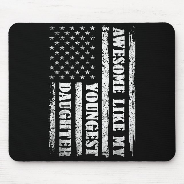Mousepad Awesome Like My Youngest Daughter Men Funny For Da (Frente)