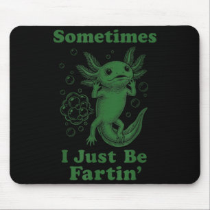 Mousepad Axolote engraçado fofo peidar peidando eu estou pe