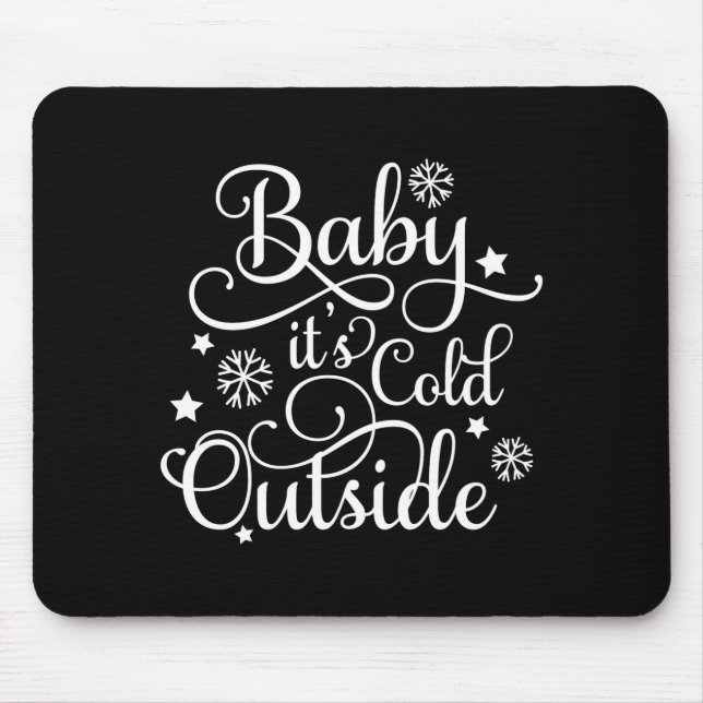 Mousepad Baby Its Cold Outside Navy Blue Womens Holiday  (Frente)