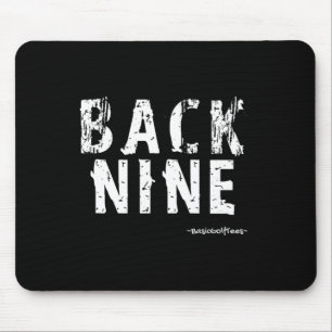 Mousepad Back Nine - Camisa de Golfe Divertida Básica Prese