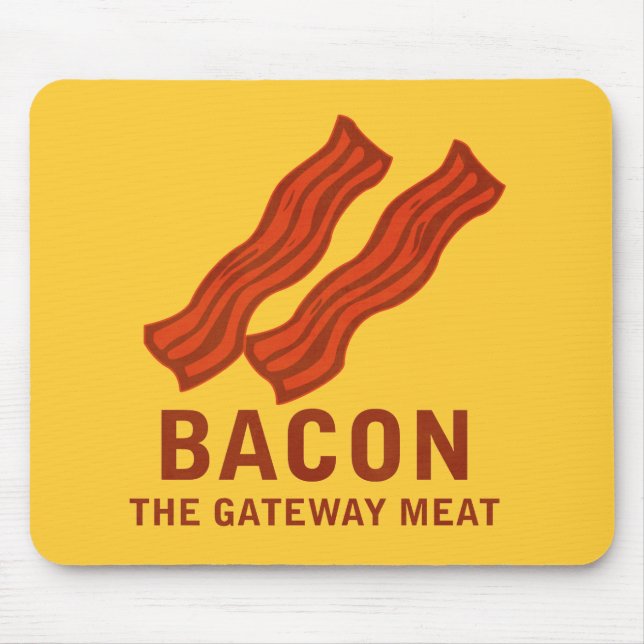 Mousepad Bacon, a carne da entrada (Frente)