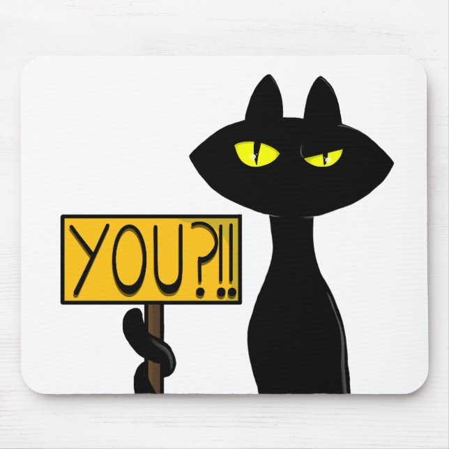 Mousepad Bad Boogie -O Gato- "Você?!!" Almofadas de Rato en (Frente)