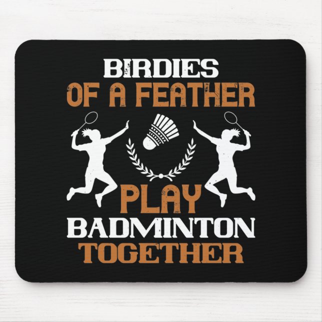 Mousepad Badminton - Birdies of a feather (Frente)