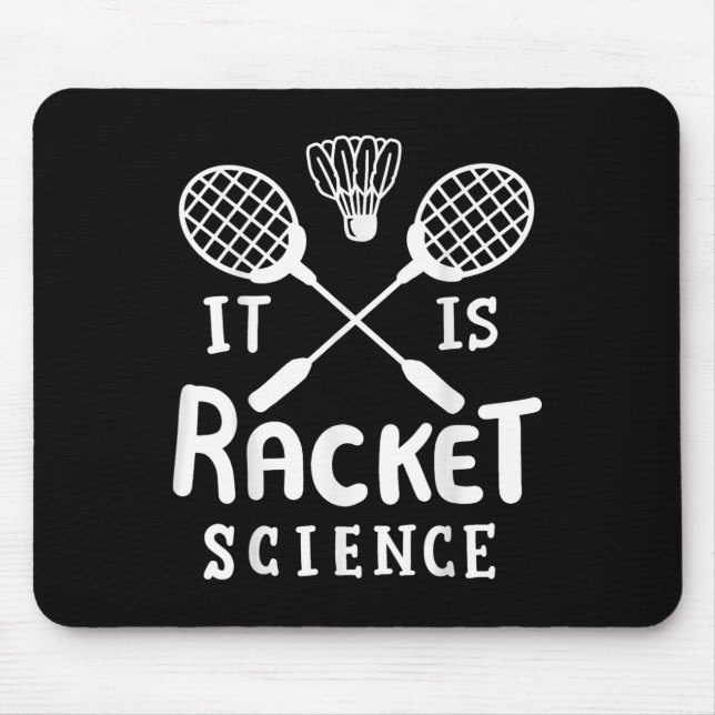 Mousepad Badminton É A Ciência De Racket (Frente)