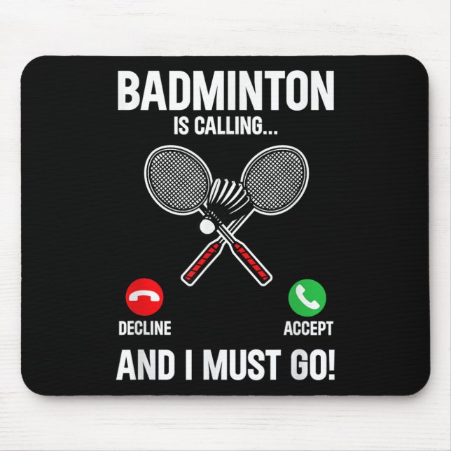 Mousepad Badminton Está Ligando E Eu Tenho Que Ir Jogar Esp (Frente)