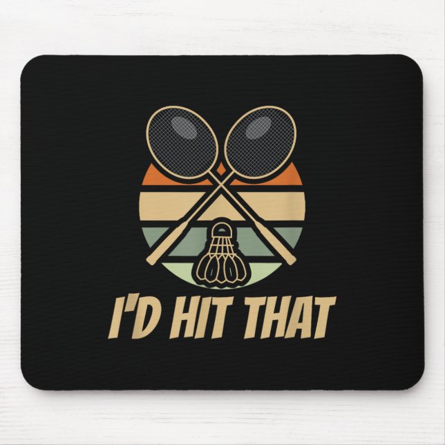 Mousepad Badminton Eu Acertaria Aquela Retro  (Frente)