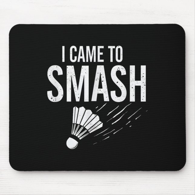 Mousepad Badminton Eu Vim Para Destruir Peteca  (Frente)