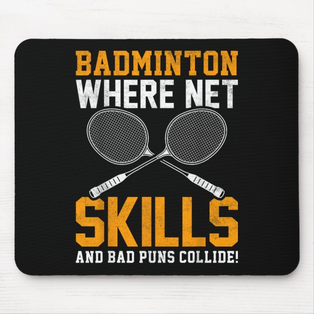 Mousepad Badminton Net Skills Bad Puns Collide Badminton Pl (Frente)