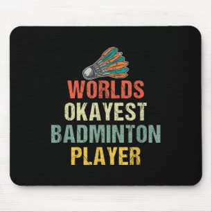 Mousepad Badminton Shuttle Sayings